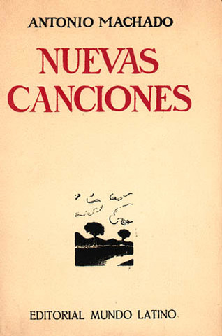 Nuevas canciones, Antonio Machado