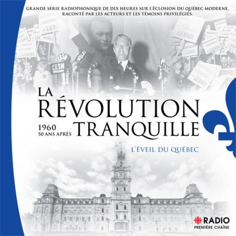 La Révolution Tranquille!