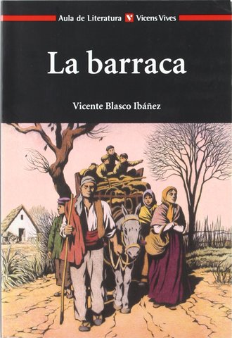 LA BARRACA (Vicente Blasco Ibáñez)