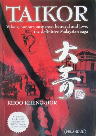 NOVEL: TAIKOR by Khoo Kheng-Hor