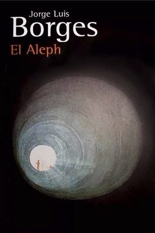 EL ALEPH, Jorge Luis Borges