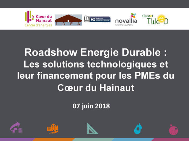 1er Roadshow Energie Durable : Le territoire du Coeur du Hainaut | Mons - 7 Juin 2018