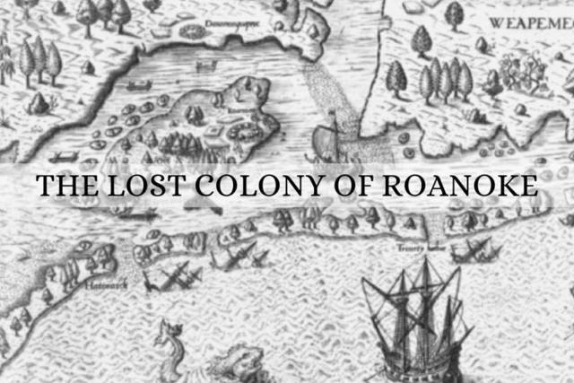 The Roanoke Colony