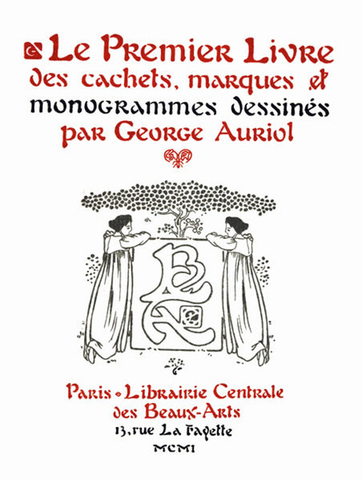 George Auriol Typeface - Le premier livre des cachets marques et monogrammes
