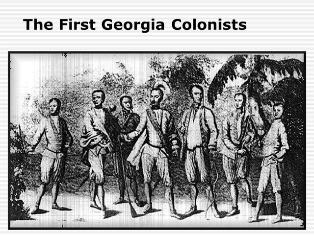 The first settlers arrive in Georgia.