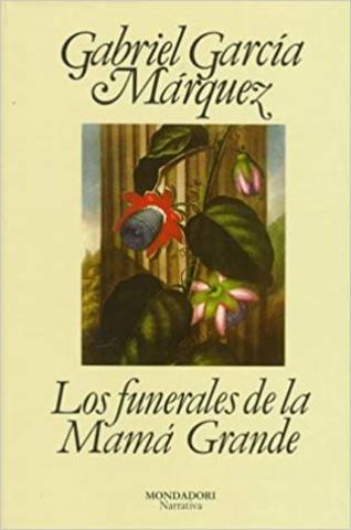 “Los funerales de la Mamá Grande”