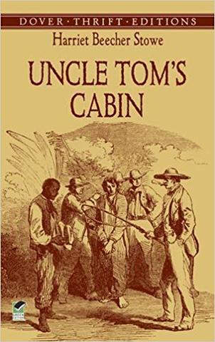 Harriet Beecher: Uncle Tom's Cabin