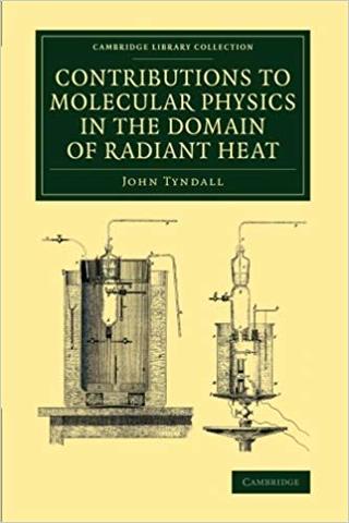 Contributions to Molecular Physics in the Domain of Radiant Heat
