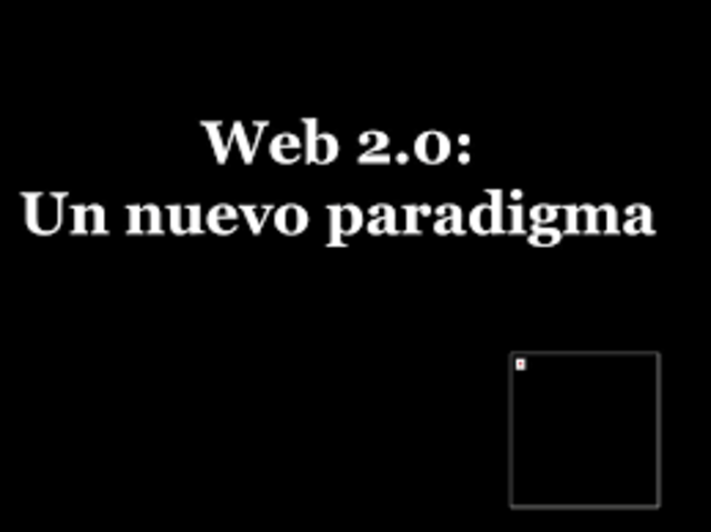 Web 2..0 - Un nuevo paradigma