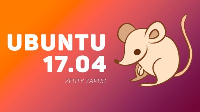 Ubuntu 17.04 "Zesty Zapus"