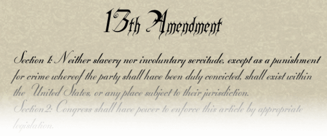 Thirteenth Amendment Ratified