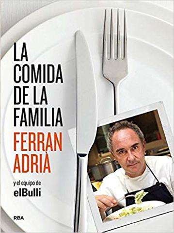 La comida de la familia Ferran Adria