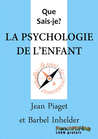 Jean Piaget - kognitív fejlődéselmélet (Gyermeklélektan)