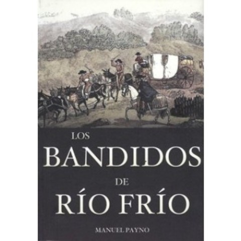 Los bandidos de Río Frío