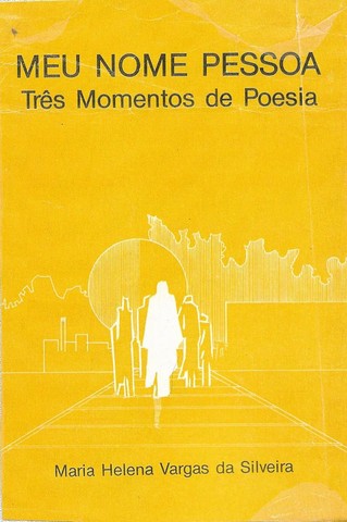 LANÇAMENTO DO LIVRO ''MEU NOME PESSOA - TRÊS MOMENTOS DE POESIA''
