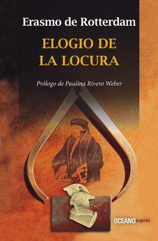 1519 erasmo escribe"Elogio de la locura"