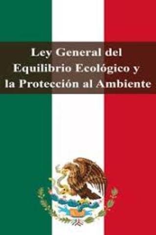 LEY GENERAL DEL EQUILIBRIO ECOLÓGICO Y LA PROTECCIÓN AL AMBIENTE