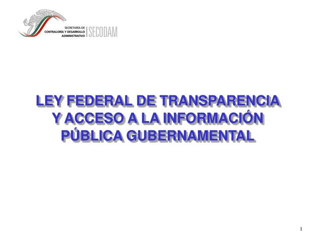 Ley Federal de Acceso a la Información Pública Gubernamental