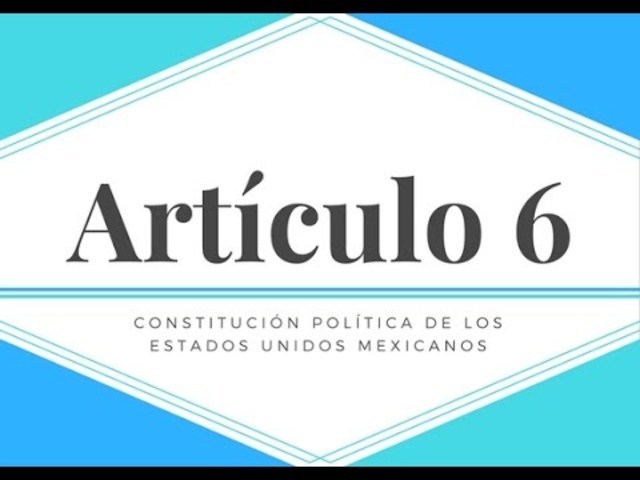 APROBACIÓN DEL DECRETO DONDE SE ADICIONÓ UN SEGUNDO PÁRRAFO CON SIETE FRACCIONES AL ARTÍCULO 6 DE LA CONSTITUCIÓN MEXICANA.