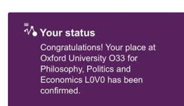 Acquires a place at Oxford University