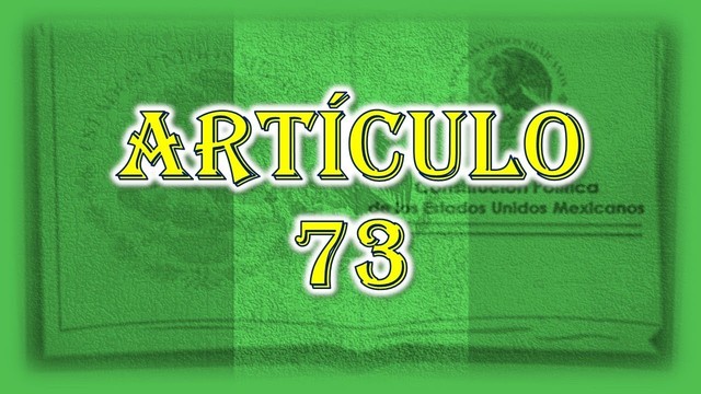 Reforma al Artículo 73 Constitucional