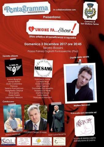 L'unione fa...Show! @Pontasserchio
