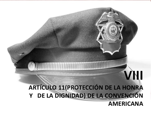 Artículo 11 de la Convención Americana de Derechos Humanos (Pacto de San José de Costa Rica) de 1966