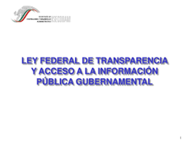 Ley Federal de Transparencia y Acceso a la Información Pública