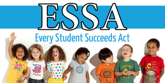 Every Student Succeeds Act (ESSA)