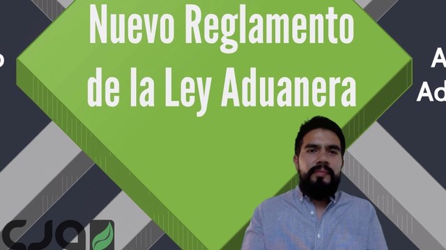 Nueva Ley Aduanera