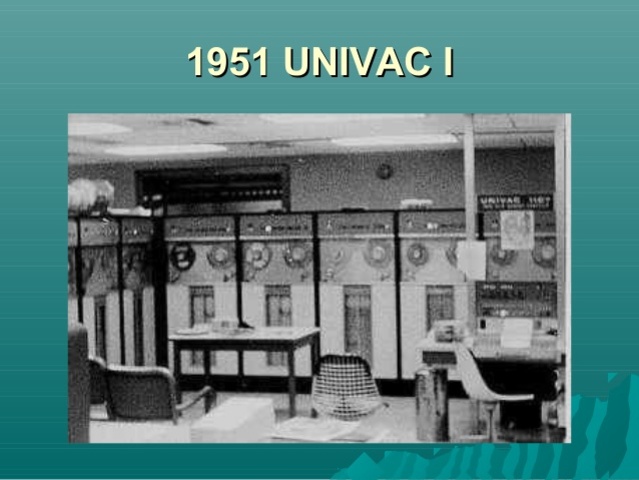 UNIVAC I (UNIVersal Automatic Computer I).