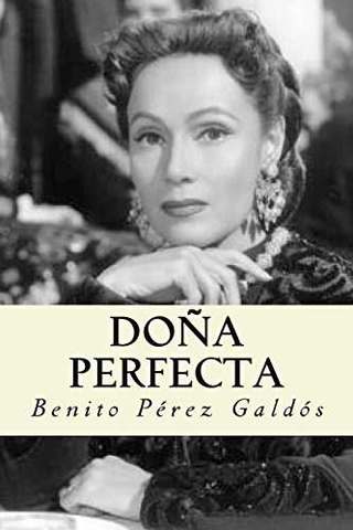 DOÑA PERFECTA