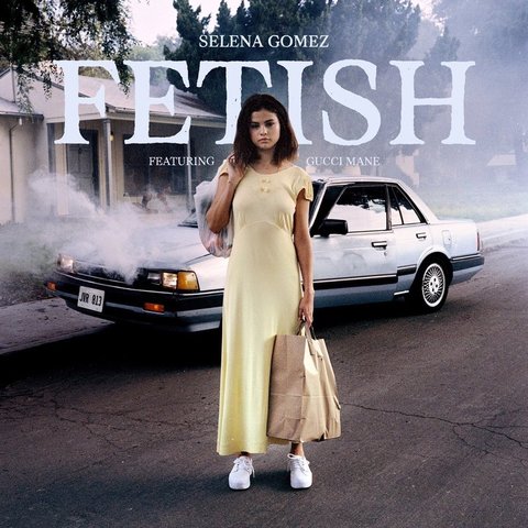 Fetish - Selena Gomez & Gucci Mane