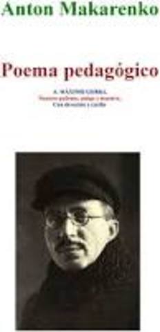 Antón Semiónovich Makárenko Tiempo después escribió el libro " el poema pedagógico" el cual se publico en tres partes