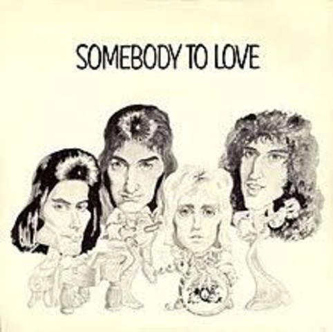 ESTRENO DE  “Somebody To Love”
