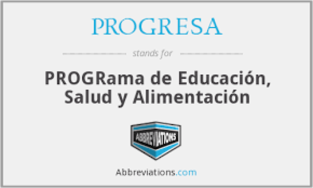 Programa de Educación, Salud y Alimentación (Progresa)