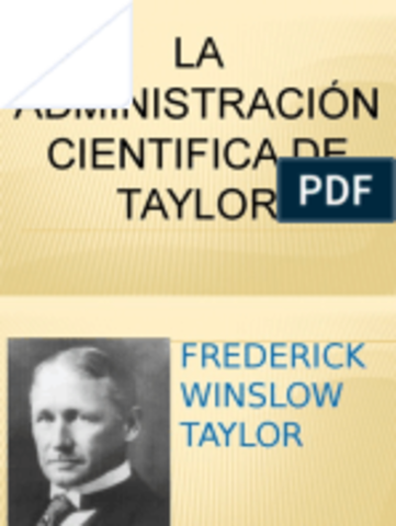FREDERICK TAYLOR SISTEMATIZACION DEL TRABAJO