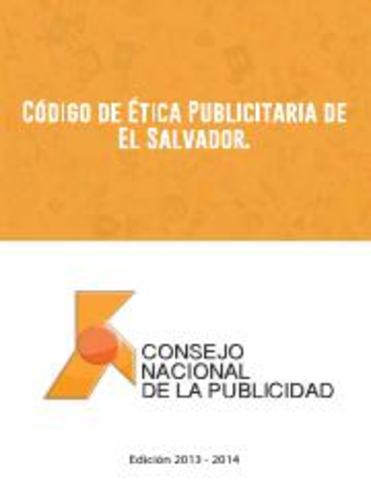 Nueva edición del Código de Ética Publicitaria para El Salvador.