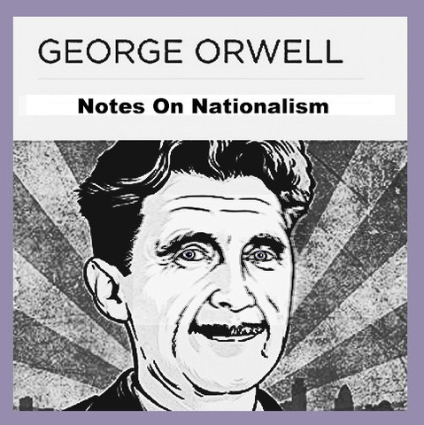 Notes on Nationalism (1945)