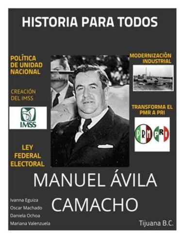 Miguel Ávila Camacho 1940-1958