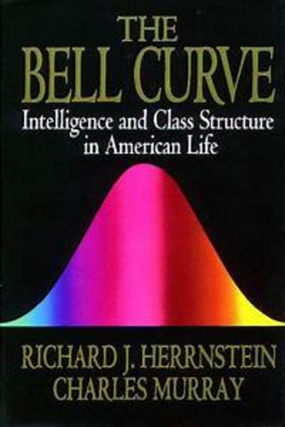 The Bell Curve by Richard Herrnstein and Charles Murray was published.