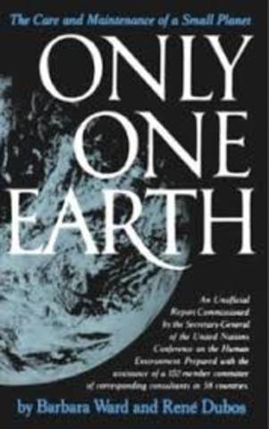 Only One Earth