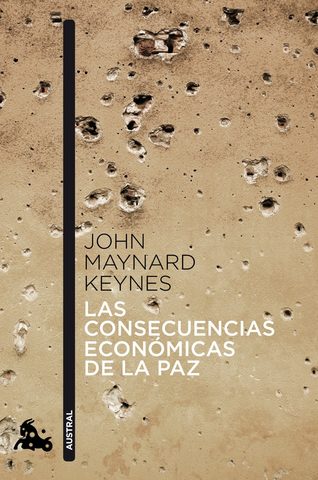 John M, Keynes publica Las consecuencias económicas de la paz