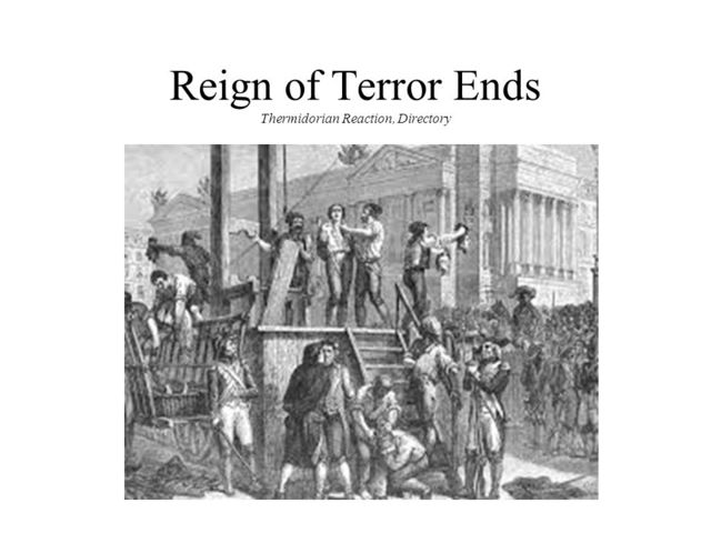 Reign of Terror Ends