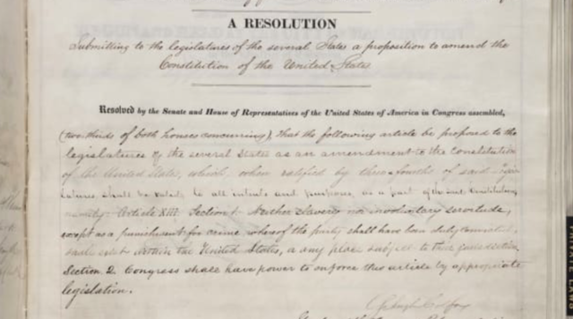 The 13th Amendment is passed