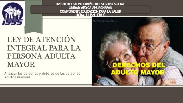 La Ley de los Derechos de las Personas Adultas Mayores
