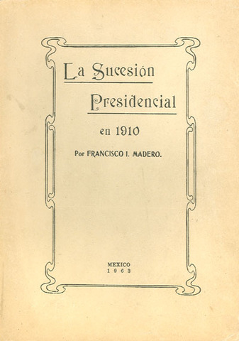 Libro: La Sucesión Presidencial