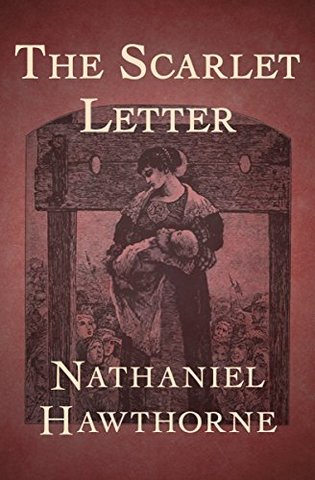 The Scarlet Letter - Nathaniel Hawthorne