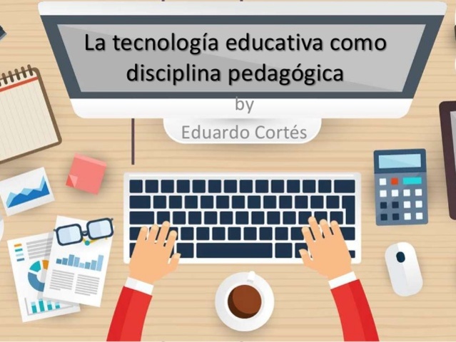 La Tecnología como uso pedagógico