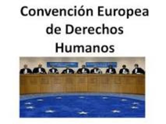 – Convención Europea de Derechos Humanos